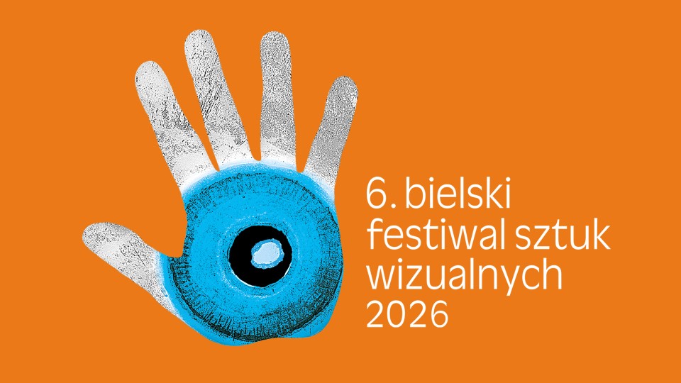 6. Bielski Festiwal Sztuk Wizualnych 2026