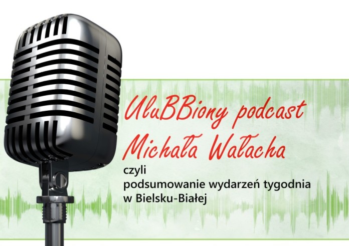 uluBBiony podcast Michała Wałacha – 22.01.2024